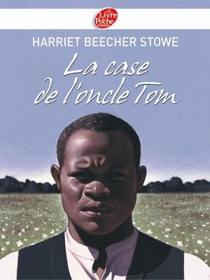 cover image of La case de l'oncle Tom--Texte abrégé